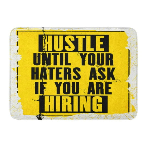 POGLIP Inspiring Motivation Quote Text Hustle Until Your Haters Ask If You are Hiring Distressed Old Metal Sign Doormat Floor Rug Bath Mat 23.6x15.7 inch