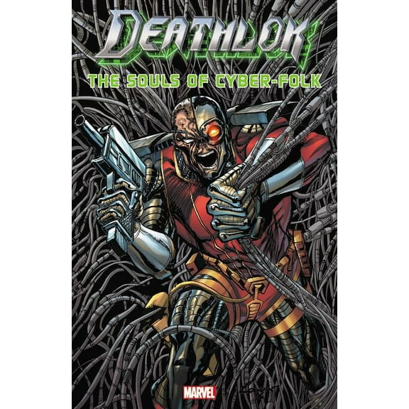 Deathlok: The Souls of Cyber-Folk