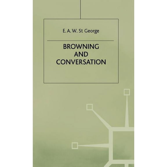 Browning and Conversation, (Hardcover)