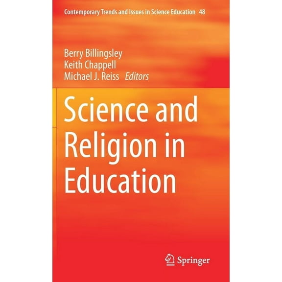 Contemporary Trends and Issues in Scienc Science and Religion in Education, Book 48, (Hardcover)