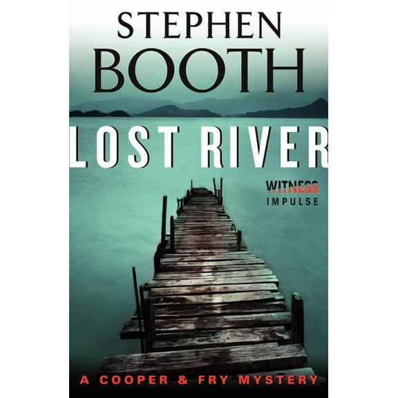 Cooper & Fry Mysteries Lost River, Book 10, (Paperback)