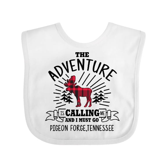 Inktastic Pigeon Forge Tennessee The Adventure is Calling and I Must Go Boys or Girls Baby Bib
