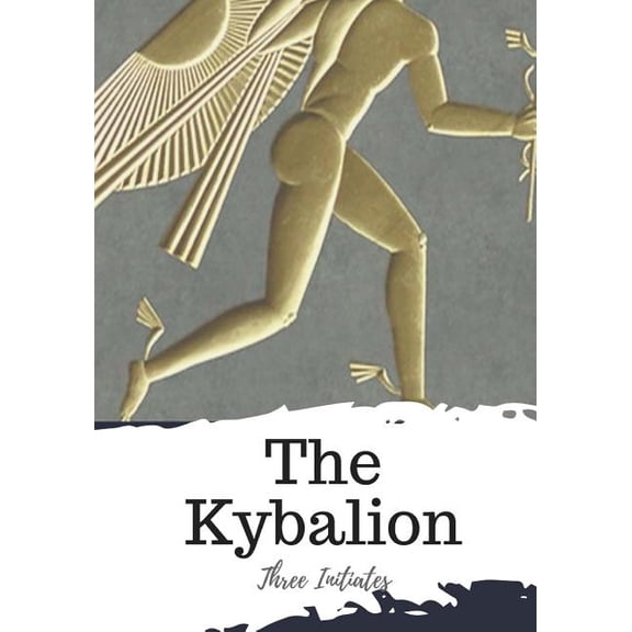 The Kybalion, (Paperback)