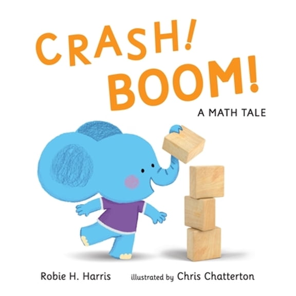 Pre-Owned Crash! Boom! a Math Tale (Hardcover) 0763678279 9780763678272