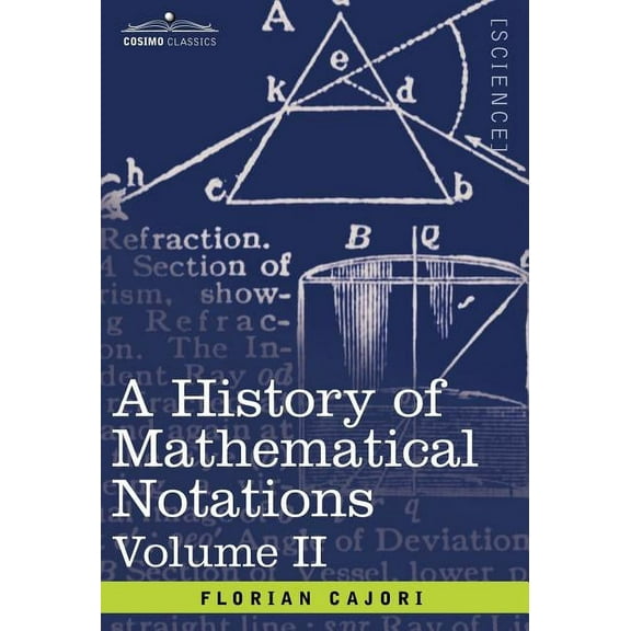 A History of Mathematical Notations (Hardcover)