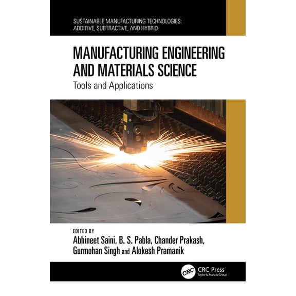 Sustainable Manufacturing Technologies Manufacturing Engineering and Materials Science: Tools and Applications, (Hardcover)