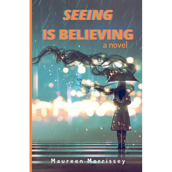 Seeing is Believing, (Paperback)