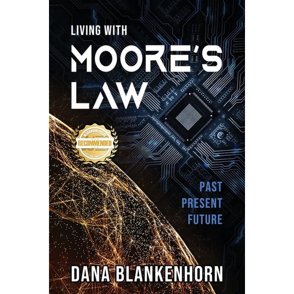 Living with Moore's Law, (Paperback)