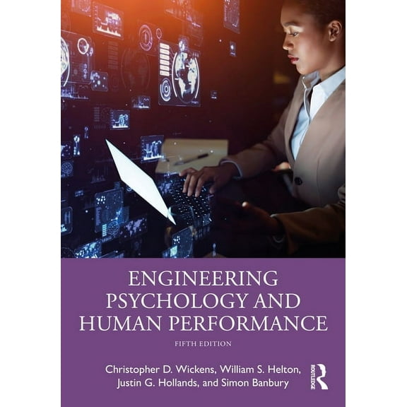 Engineering Psychology and Human Performance, (Hardcover)