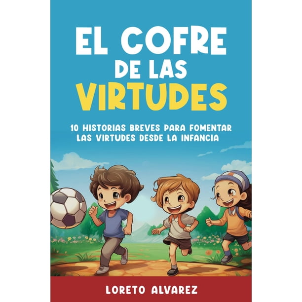 Libro El Cofre de las Virtudes: 10 cuentos para niños