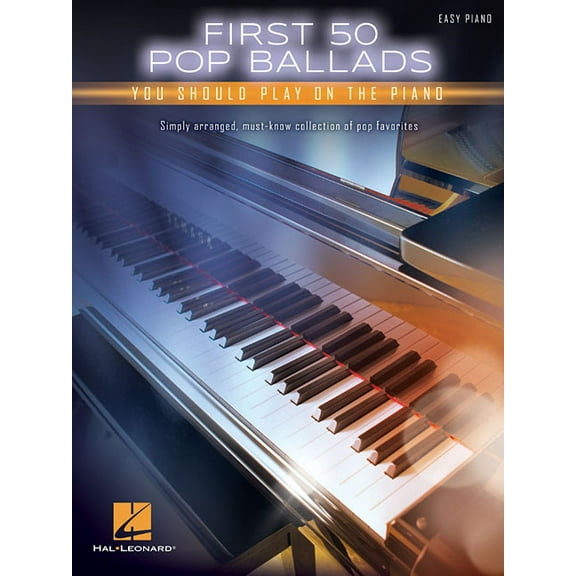 First 50 Pop Ballads You Should Play on the Piano, (Paperback)