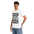 thumbnail image 5 of DJH Apparel | I Am Not Always Right Funny / Comical Unisex T-shirt, 5 of 7