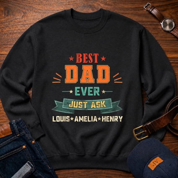 Jollimate Custom Best Dad Ever Sweatshirt, Custom Father Gift, Dad Birthday Gift, Vintage Dad Sweatshirt