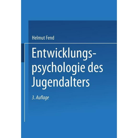 Entwicklungspsychologie Des Jugendalters: Ein Lehrbuch Für Pädagogische Und Psychologische Berufe, (Paperback)