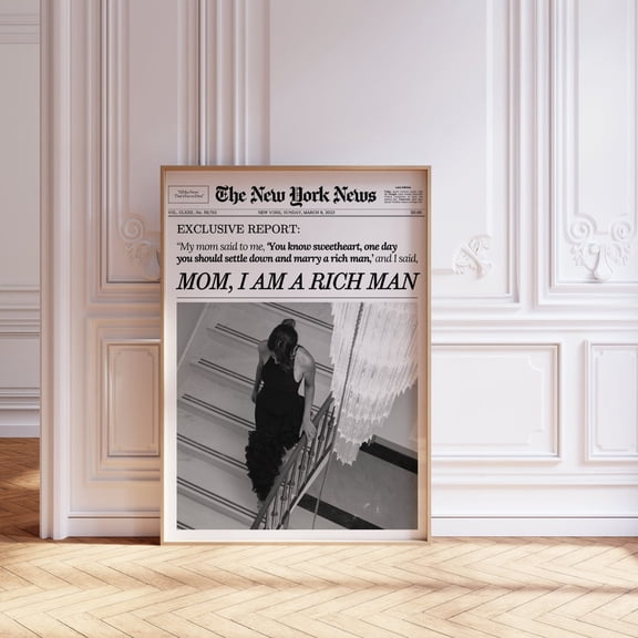 Mom I Am A Rich Man Print, Trendy Retro Newspaper Wall Art, New York News Girly Poster, Affirmations, Bar Cart Art Wall Art, Modern Wall Decor, 8x12 UNFRAMED