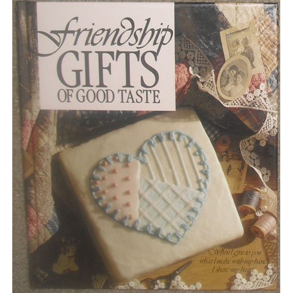 Pre-Owned Friendship Gifts of Good Taste Paperback