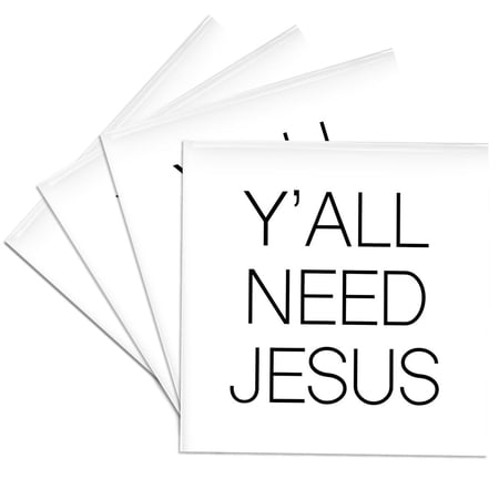 3dRose, YALL NEED JESUS, Set of 4 Ceramic Tile Coasters