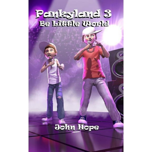 Pankyland: Pankyland 3: Be Little World (Paperback)