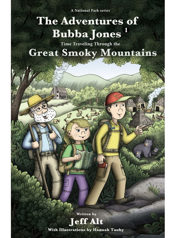 Pre-Owned The Adventures of Bubba Jones: Time Traveling Through the Great Smoky Mountains Volume 1 (Paperback) 0825307864 9780825307867
