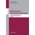 thumbnail image 2 of Hybrid Systems: Computation and Control: 12th International Conference, HSCC 2009, San Francisco, CA, USA, April 13-15, 2009, Proceedings, 2 of 2