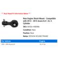 thumbnail image 2 of Rear Engine Shock Mount - Compatible with 2013 - 2015 Acura ILX 1.5L 4-Cylinder 2014, 2 of 2