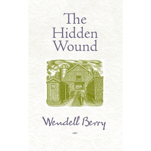 The Hidden Wound, (Paperback)