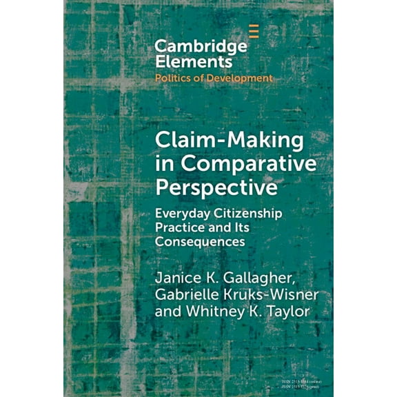 Elements in the Politics of Development Claim-Making in Comparative Perspective, (Hardcover)