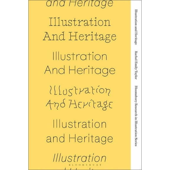 Bloomsbury Research in Illustration: Illustration and Heritage (Paperback)