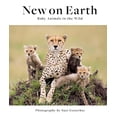 thumbnail image 1 of Pre-Owned New on Earth: Baby Animals in the Wild (Hardcover) 1647221420 9781647221423, 1 of 1