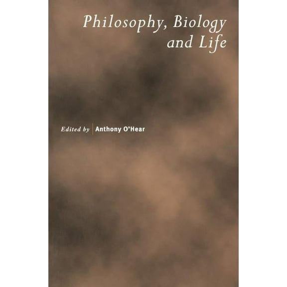 Royal Institute of Philosophy Supplement Philosophy, Biology and Life, (Paperback)