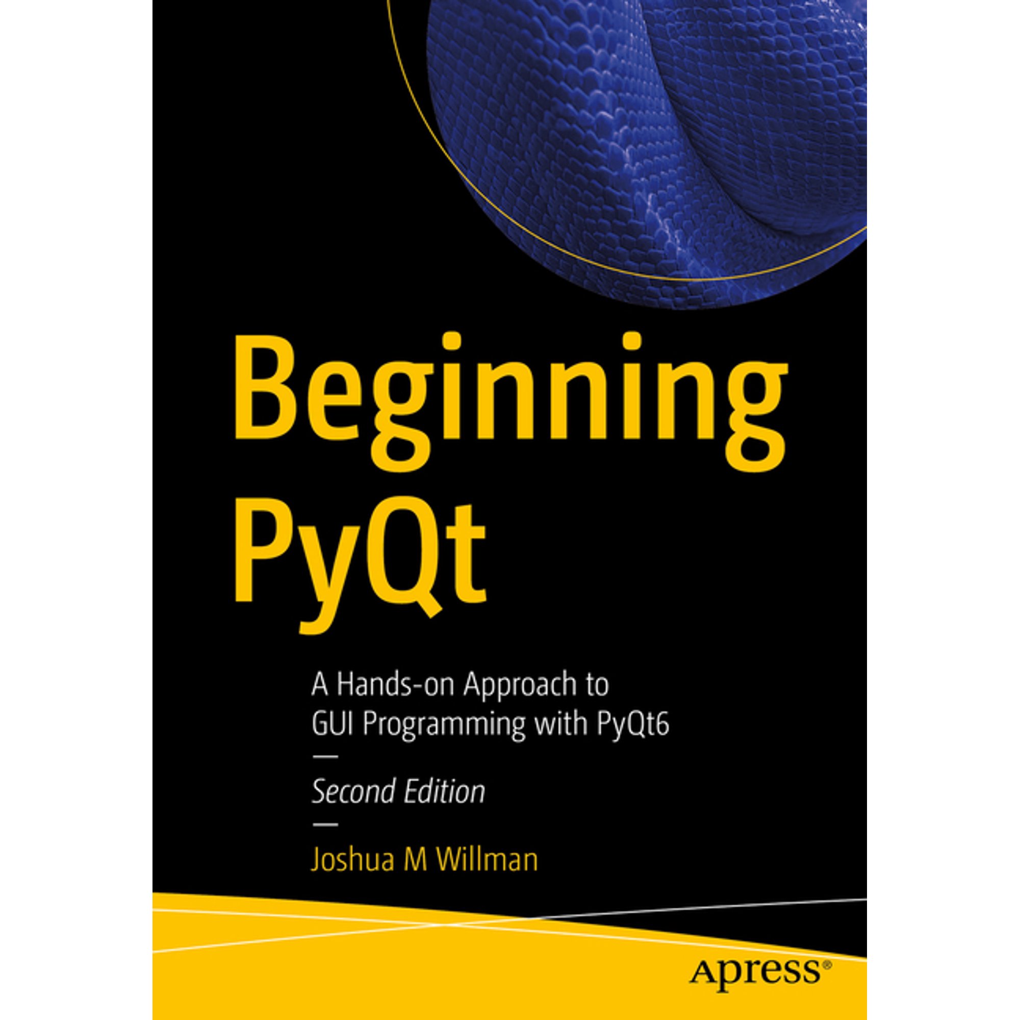 Beginning Pyqt: A Hands-On Approach to GUI Programming with Pyqt6 (Paperback)