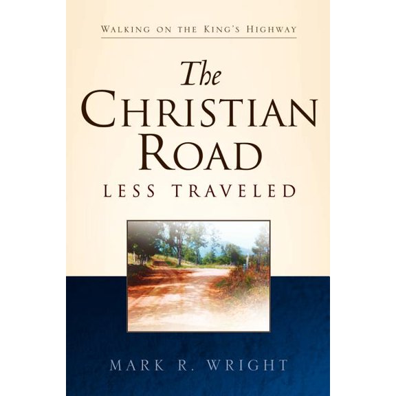 The Christian Road Less Traveled, (Paperback)