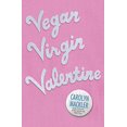 thumbnail image 1 of Vegan Virgin Valentine, 1 of 3