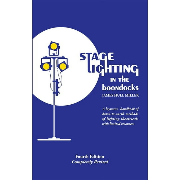 Stage Lighting in the Boondocks (Paperback)
