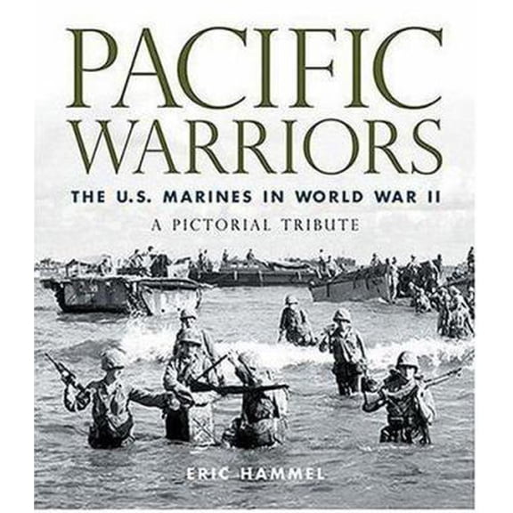 Pre-Owned Pacific Warriors: The U.S. Marines in World War II, A Pictorial Tribute (Hardcover) 0760320977 9780760320976
