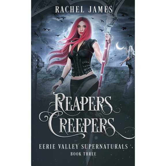 Eerie Valley Supernaturals Reapers Creepers, Book 3, (Paperback)