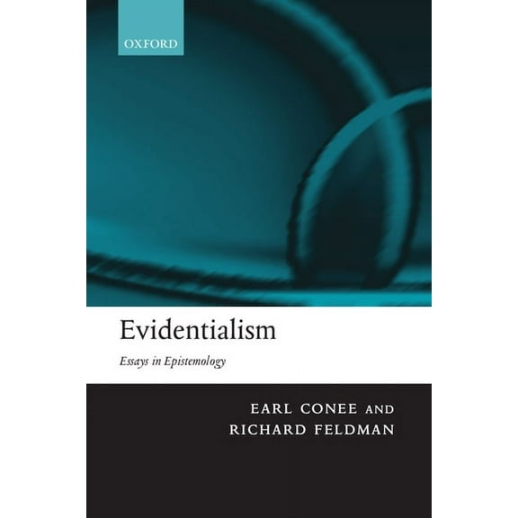Evidentialism: Essays in Epistemology, (Paperback)