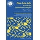 thumbnail image 1 of Libro Blablabla Tapa Blanda, Autor Miguel Pajares, Editorial Rayo Verde Editorial, 1 of 2