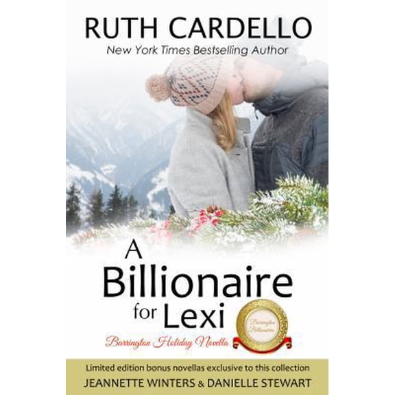 Pre-Owned A Billionaire For Lexi: Barrington Billionaire Holiday Novella (Paperback) 0997914831 9780997914832
