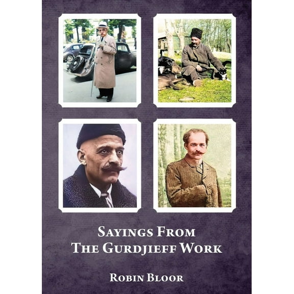Sayings From The Gurdjieff Work (Paperback)