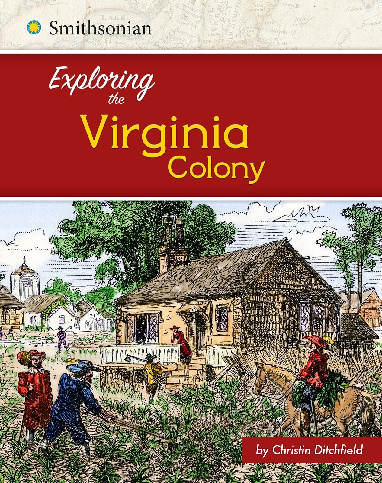 Exploring the 13 Colonies: Exploring the Virginia Colony (Paperback) - Walmart.com - Walmart.com