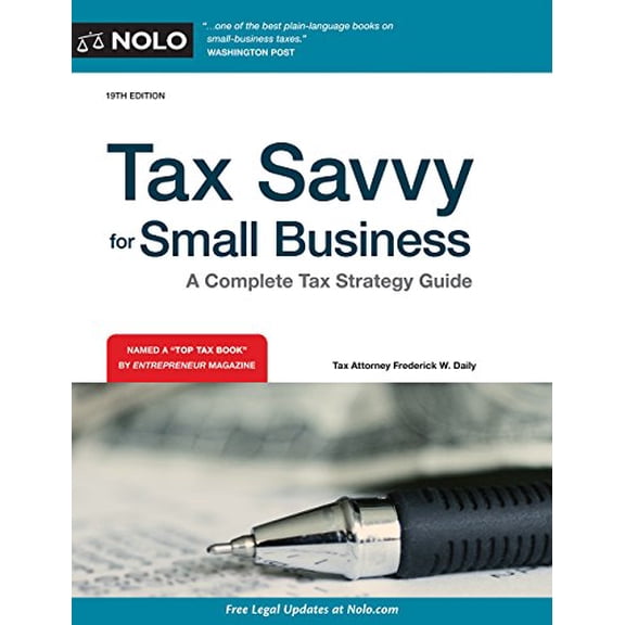 Pre-Owned Tax Savvy for Small Business: A Complete Tax Strategy Guide (Paperback) 1413324231 9781413324235