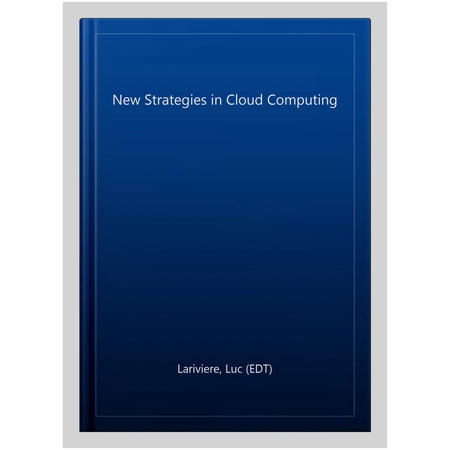 New Strategies in Cloud Computing