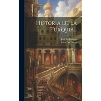 Historia De La Turquia... (Hardcover)