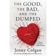 thumbnail image 1 of Pre-Owned The Good, the Bad, and the Dumped Paperback, 1 of 1
