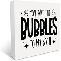 Cskhip Bathroom Saying Wood Box Sign Desk Decor You are the Bubbles to My Bath Wood Block Sign Desk Sign Home Shower Room Restroom Decor 5" x 5"