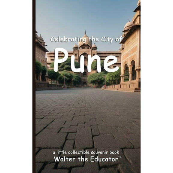 Celebrating Cities Book Celebrating the City of Pune, (Paperback)