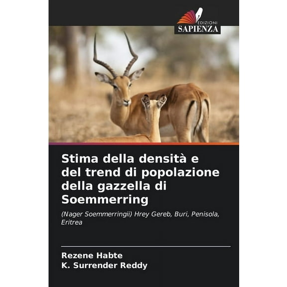 Stima della densitÃ  e del trend di popolazione della gazzella di Soemmerring, (Paperback)