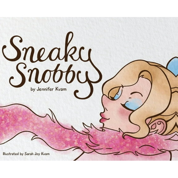Sneaky Snobby, (Hardcover)
