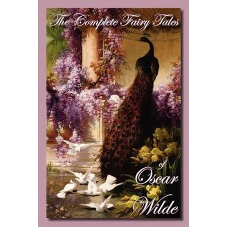 Pre-Owned The Complete Fairy Tales of Oscar Wilde (Paperback) 1934169579 9781934169575